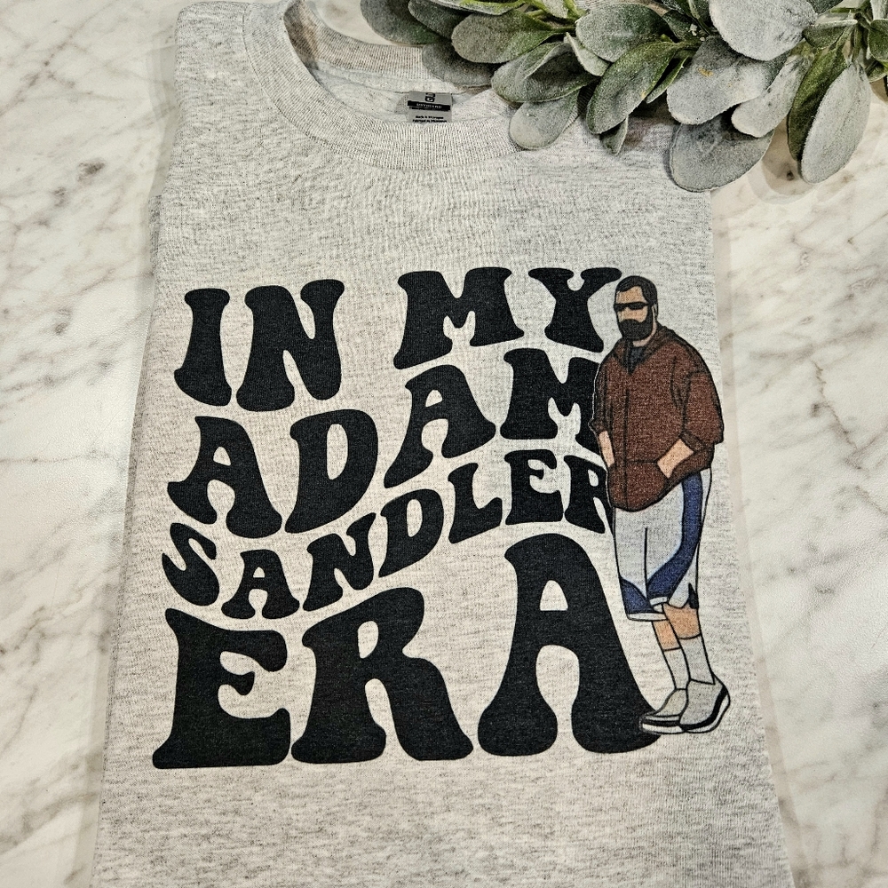 Funny shirt in my adam Sandler era humor cute popular
